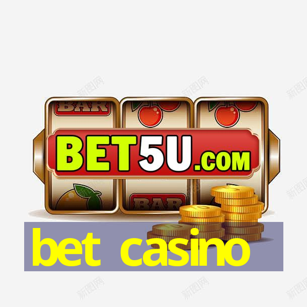 bet casino